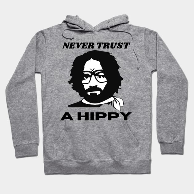 Never Trust A Hippy Hoodie by kiyomisacreates